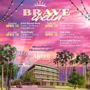 Alcorn Bravechella Schedule