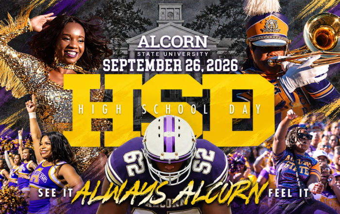 Alcorn State University High School Day graphic for September 26, 2026, featuring a Golden Girl, marching band member, football player, cheerleaders, and cheering fans in purple and gold, with the message “High School Day” and “See It. Always Alcorn. Feel It.”