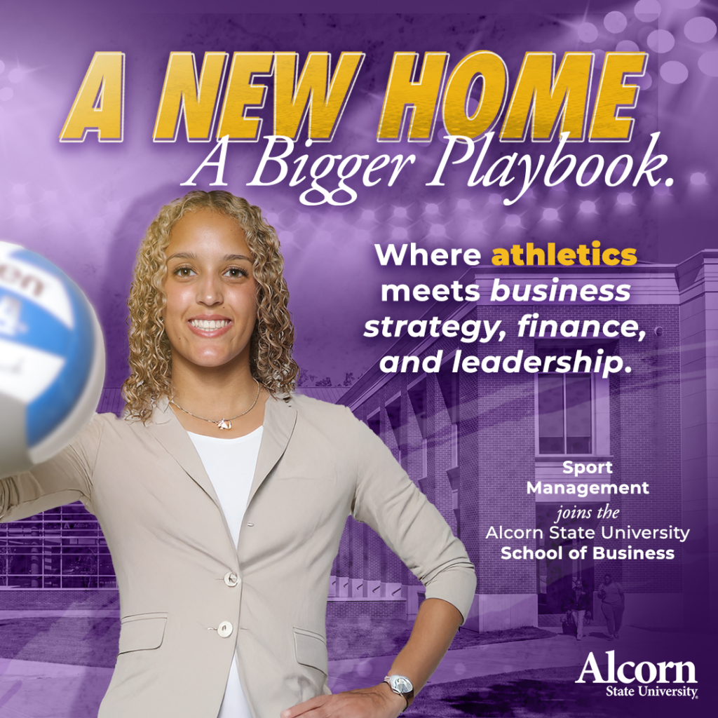 Promotional graphic that reads “A New Home. A Bigger Playbook.” and “Where athletics meets business strategy, finance, and leadership.” A smiling woman with curly hair, wearing a tan blazer, holds a volleyball toward the viewer against a purple background with a faint image of a campus building. Smaller text reads “Sport Management joins the Alcorn State University School of Business.” The Alcorn State University logo is in the lower right corner.